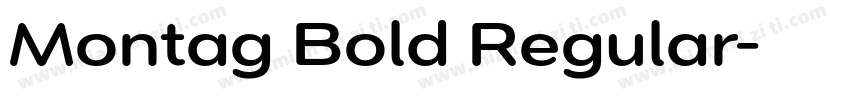 Montag Bold Regular字体转换